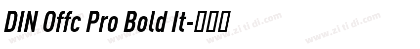 DIN Offc Pro Bold It字体转换